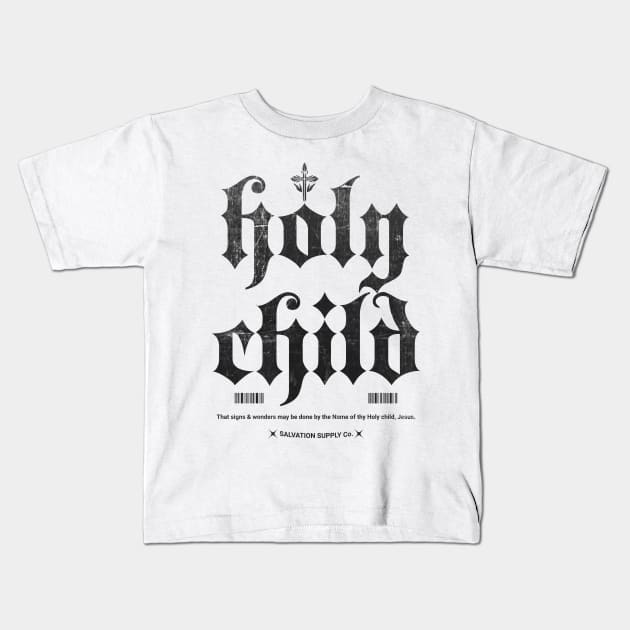 Holy Child Kids T-Shirt by Church Store